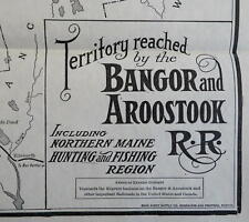 Northern Maine Hunting & Fishing 1908 Bangor & Aroostook RR lines promo map picture