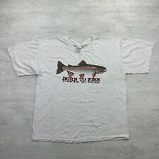 Vintage Trout Fishing Shirt Adult XL White Born To Fish Forced To Work Salmon picture