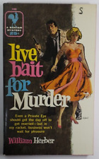 Live Bait for Murder, by William Herber, 1967 Pulp Fiction vintage erotica book picture